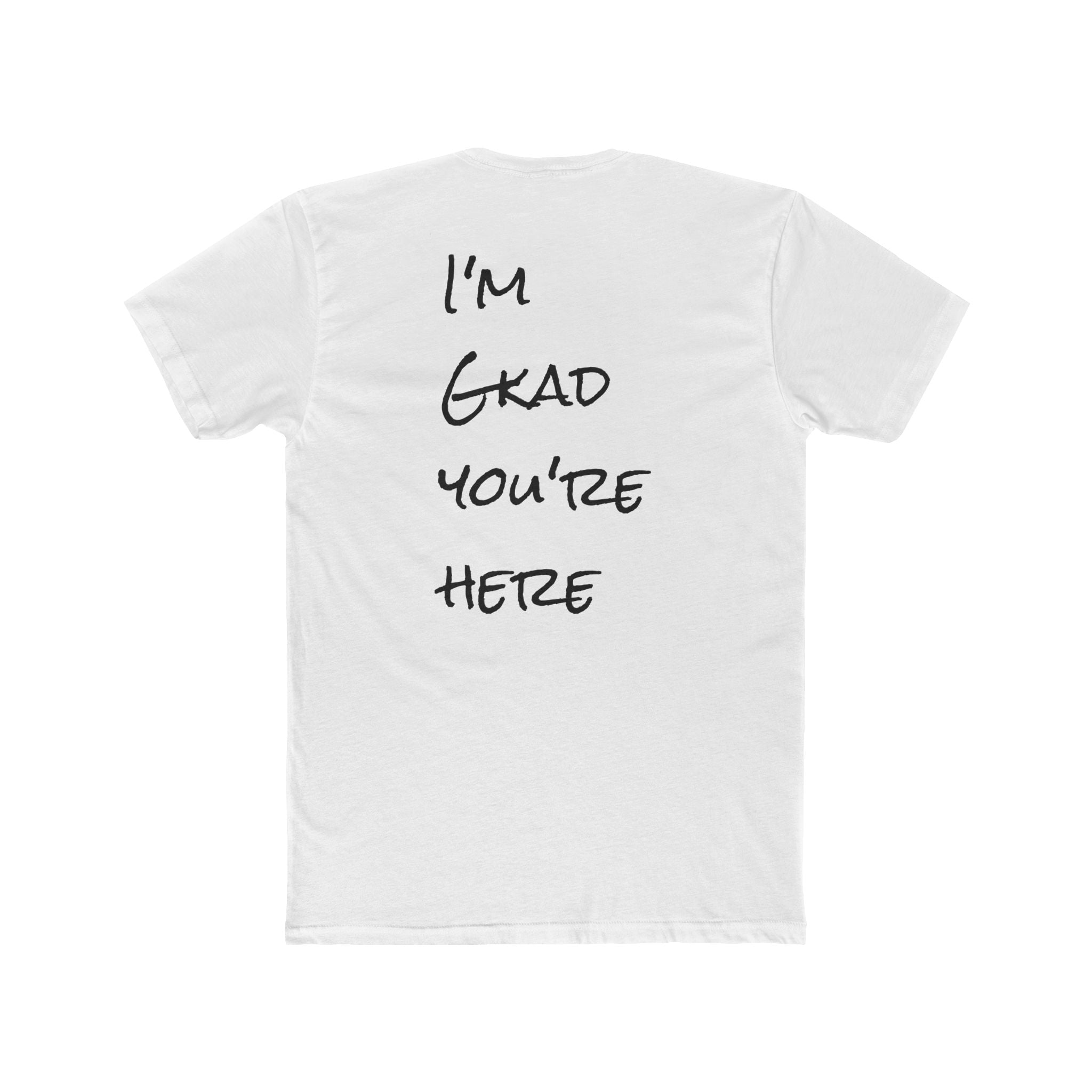 Crew Tee — 'R.O.B' Front & "I'm Glad You're Here" Back Minimal Script T‑Shirt