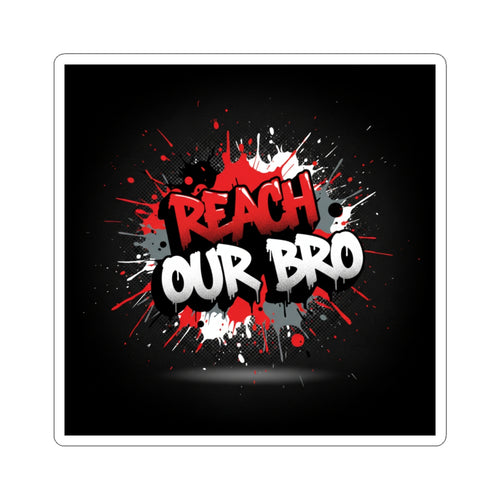Sticker — "Reach Our Bro" Graffiti Splash Laptop Decal