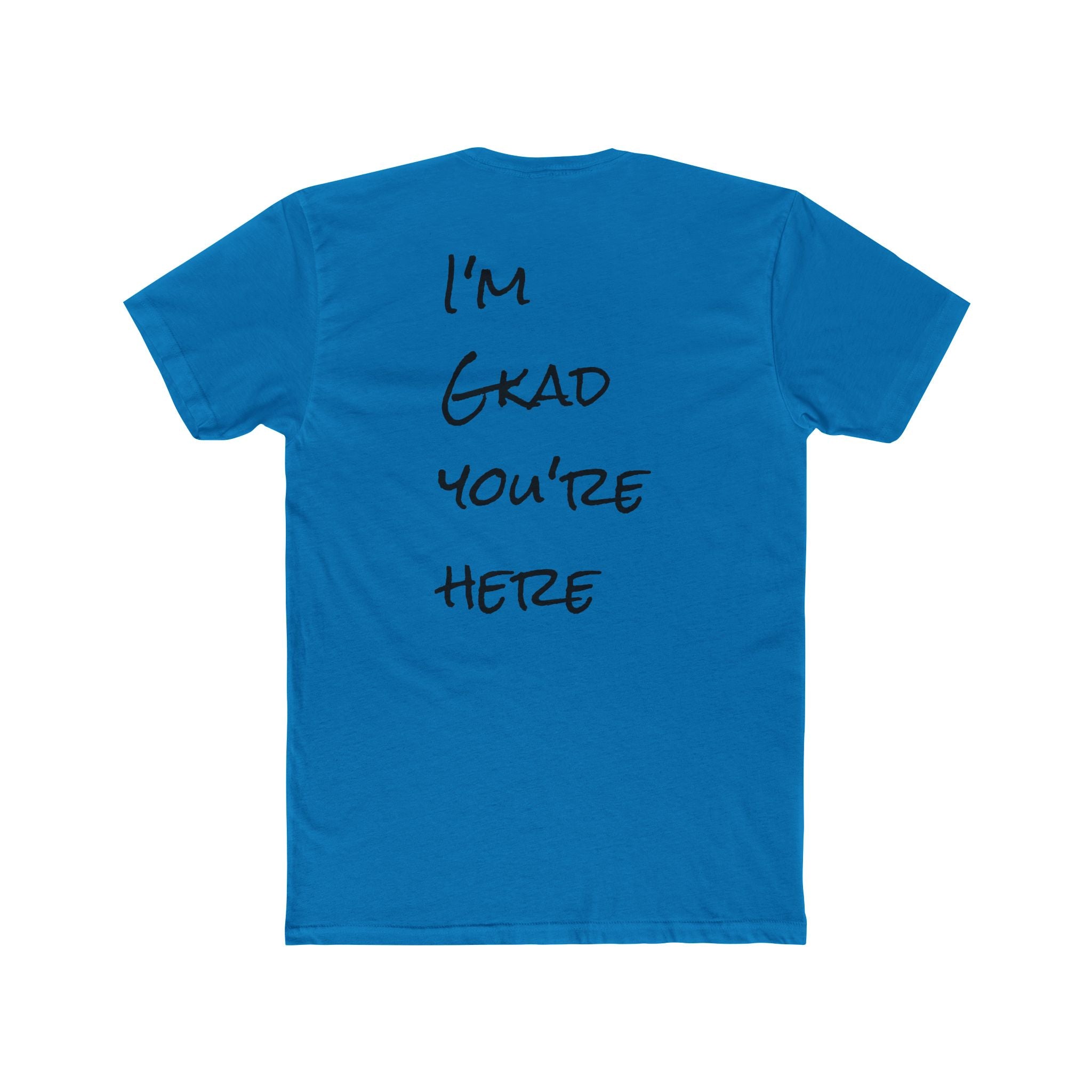 Crew Tee — 'R.O.B' Front & "I'm Glad You're Here" Back Minimal Script T‑Shirt