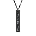 You Matter Vertical Bar Necklace — Engraved Inspirational Pendant